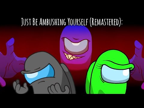 Mashup | Just Be Ambushing Yourself [Remastered] (CG5 x DAGames x Chi-Chi) [By Pingu Music]