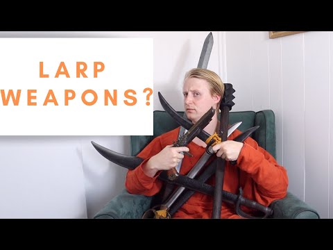 A Beginners Guide on LARP Weapons: A how to on picking your Weapon!