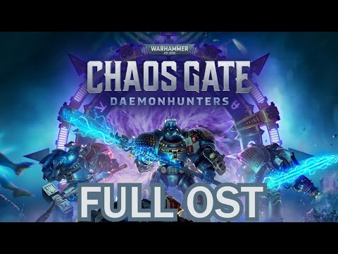 Warhammer 40,000 Chaos Gate DaemonHunters Full OST