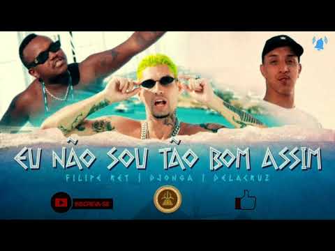 Eu não sou tão bom assim - Filipe Ret | Djonga e Delacruz (Prod. Malak)