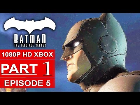 BATMAN Telltale EPISODE 5 Gameplay Walkthrough Part 1 [1080p] No Commentary (BATMAN Telltale Series)