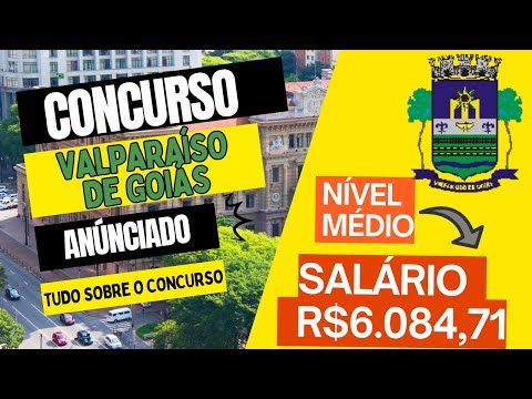 Concurso Prefeitura de Valparaíso de Goiás 2026: Vagas para Nível Médio e Superior | Até R$ 6 Mil
