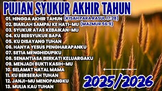 Download lagu PUJIAN SYUKUR AKHIR TAHUN || LAGU ROHANI 2025/2026 || LAGU ROHANI TERBARU mp3