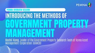 Overview Session 5. Introducing the Methods of Government Property Management 이미지