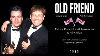 Nik Kershaw &amp; Elton John - Old Friend
