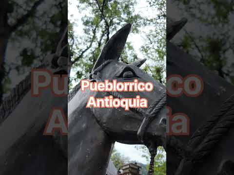 Pueblorrico Antioquia #andressinmapa