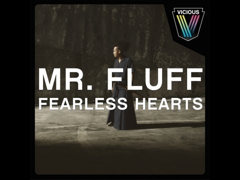 Mr. Fluff - Fearless Hearts (Jam Xpress Remix)