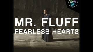 Mr. Fluff - Fearless Hearts (Jam Xpress Remix)