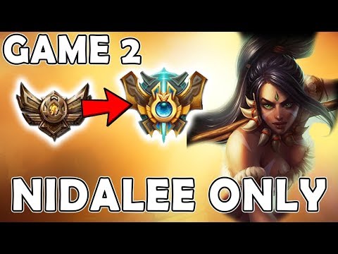NIDALEE ONLY - BRONZE to CHALLENGER! (game 2) Season 9 - League of Legends