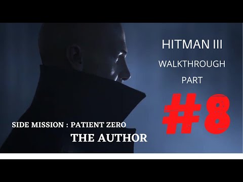 HITMAN 3 walkthrough gameplay part 8 (FULL GAME) | HITMAN 3 gameplay without commentary #hitman3