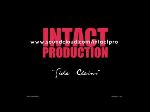 'Side Chains'   DJ Mustard x Kid Ink x Chris Brown type beat   Produced by InTACT