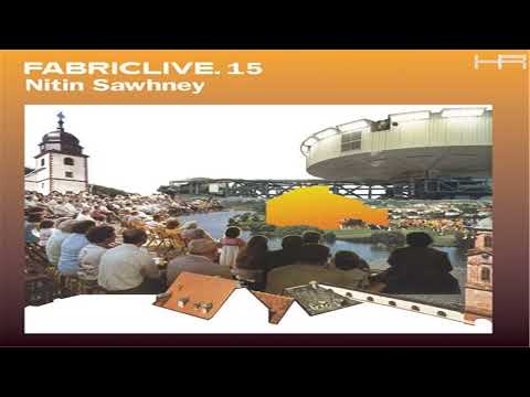 FABRICLIVE. 15 - Nitin Sawhney (2004)  [Continuous Mix]