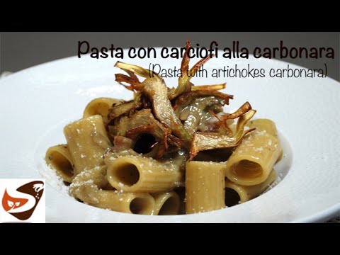 PASTA CON CARCIOFI ALLA CARBONARA - I segreti per un primo piatto perfetto!