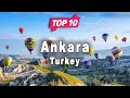 Top 10 Places To Visit In Ankara Turkey English
