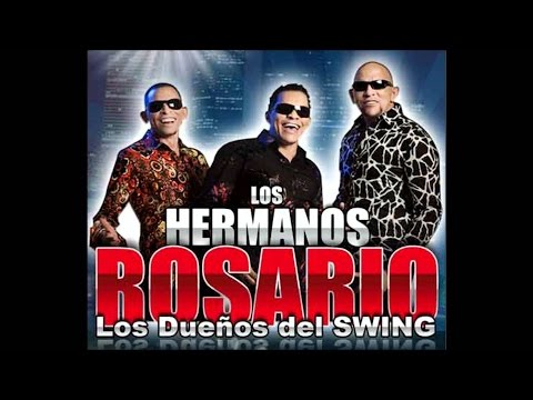 Los Hermanos Rosario Mix Para Bailar