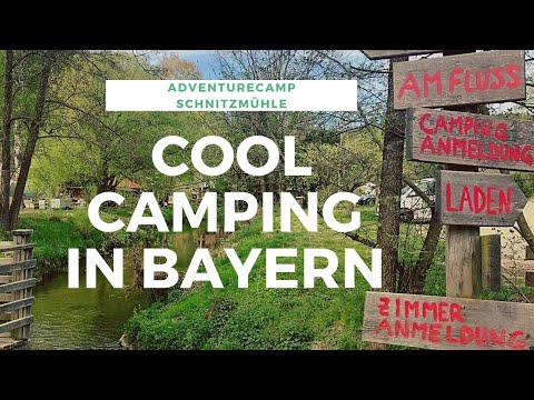 Adventure Camp Schnitzmühle - Cool Campen in Bayern  #natur #lagerfeuer #camplife