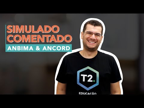 SIMULADO COMENTADO PARTE 2 |  ANBIMA E ANCORD