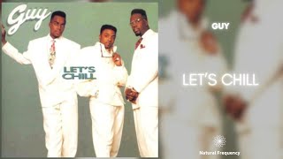 Guy - Let&#39;s Chill (432Hz)