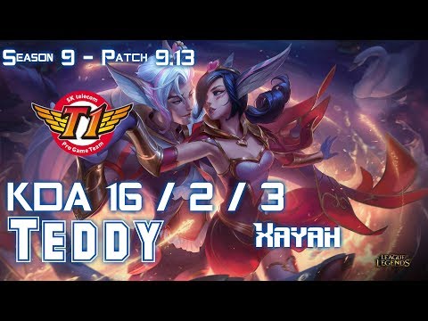 SKT T1 Teddy XAYAH vs SIVIR ADC - Patch 9.13 KR Ranked