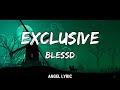 Blessd - Exclusive (LETRA)🎵