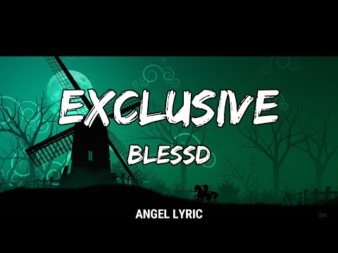 Blessd - Exclusive (LETRA)🎵