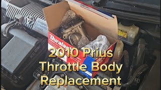 2010 Gen 3 Prius Throttle Body Replacement