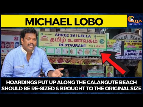 Hoardings put up along the Calangute beach should be re-sized & brought to the original size: Lobo