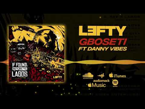 Gboseti (Feat Danny Vibes)