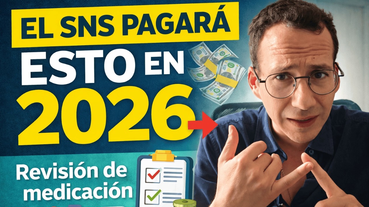El SNS empezará a PAGAR este servicio en 2026 | Revisión de medicación crónica paso a paso