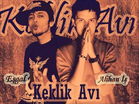 Eşgal ft. Alihan İş - Keklik Avı