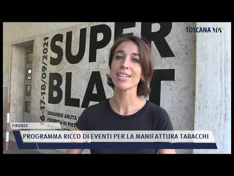 2021-09-14 FIRENZE - PROGRAMMA RICCO DI EVENTI PER LA MANIFATTURA TABACCHI