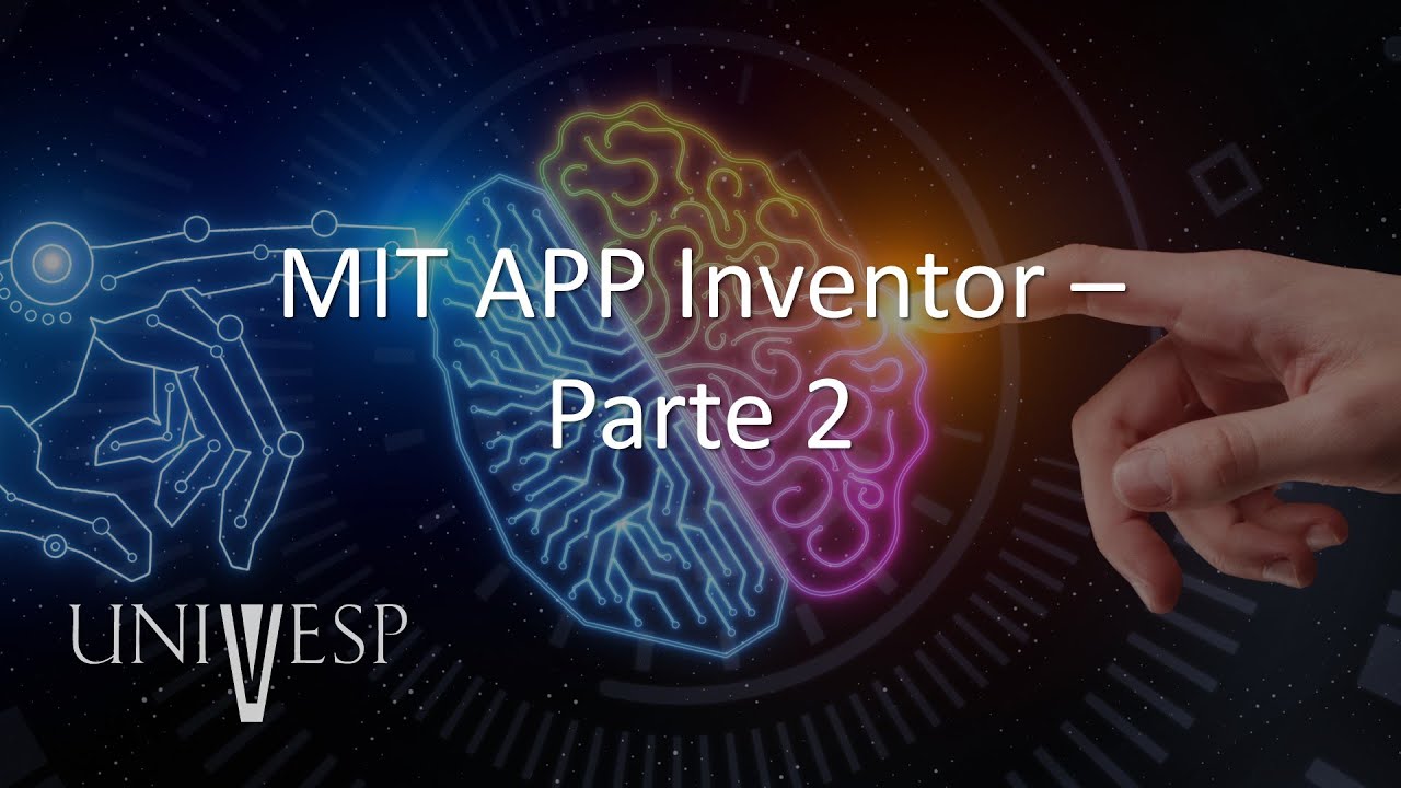 Pensamento Computacional - MIT APP Inventor - Parte 2