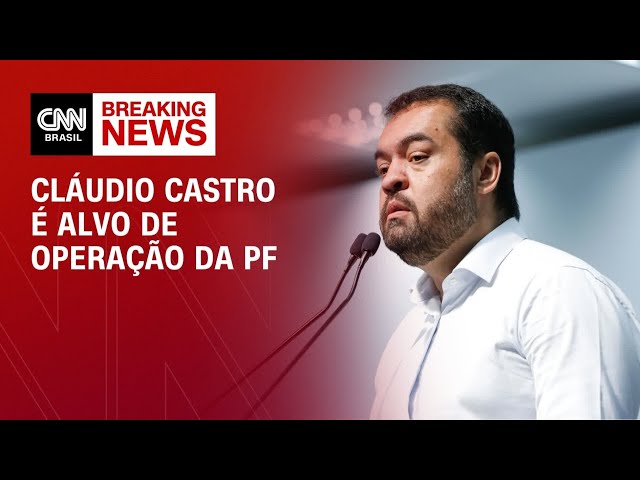 PF faz buscas contra Cláudio Castro e dono da Refit | CNN NOVO DIA