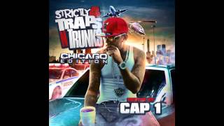 Cap 1 - Paper Chase - Strictly 4 The Traps N Trunks (Chicago Edition)