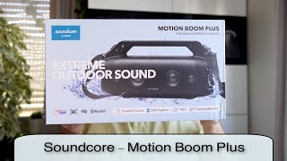 Soundcore Motion Boom Plus im Test - Mehr als einfach nur Party-Box