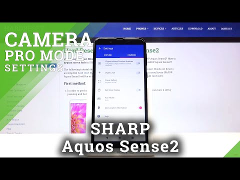 How to Use Camera Pro Mobile in SHARP Aquos Sense2 – Advanced Camera Settings