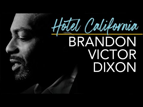 Brandon Victor Dixon - Hotel California (Official Music Video) #hotelcalifornia