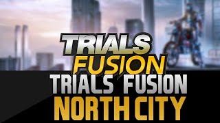 preview picture of video 'Trials Fusion PC - North City'