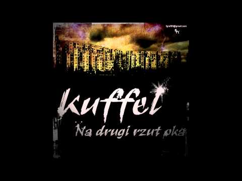 Kuffel ft. Grudzień,Piachu - Uliczny syf