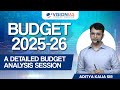 Budget 2025 26 A Detailed Budget Analysis Session