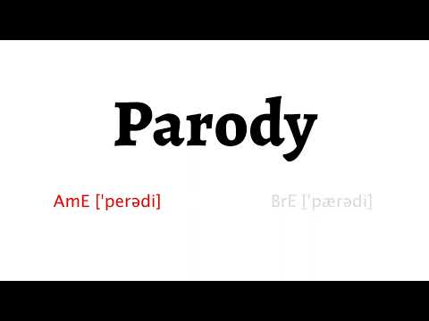 How to Pronounce parody in American English and British English