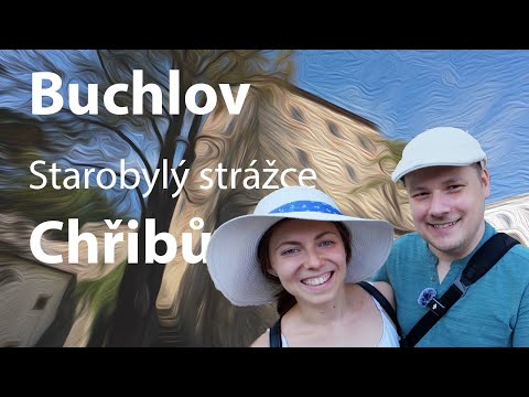 Výlety po Česku: Buchlov - Starobylý strážce Chřibů