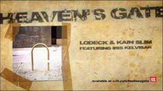 LoDeck & Kain Slim - Heaven's Gate feat. Iris Kelvisar