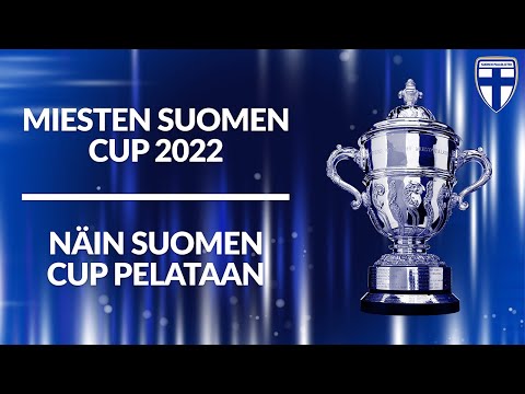 Miesten Suomen Cup 2022 🏆 | Näin Suomen Cup pelataan