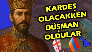 Ermeniler Ve Gürcüler Birbirlerini Neden Sevmezler ?