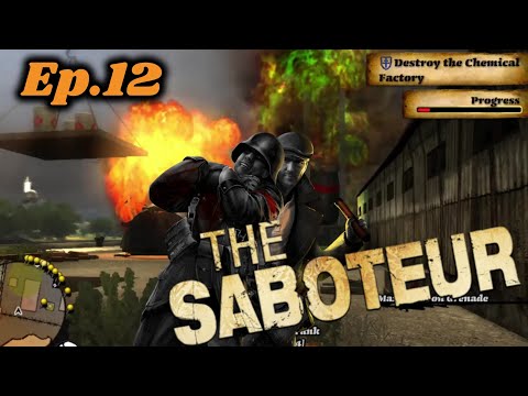 Boomy Missions are the BEST!! - The Saboteur Ep.12