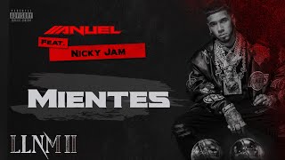Anuel AA, Nicky Jam - Mientes (Visualizer Oficial) | LLNM2