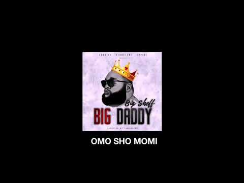 BIG DADDY - BIG SHEFF