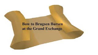 OSRS Clue | Bow to Brugsen Bursen at the Grand Exchange | Quick