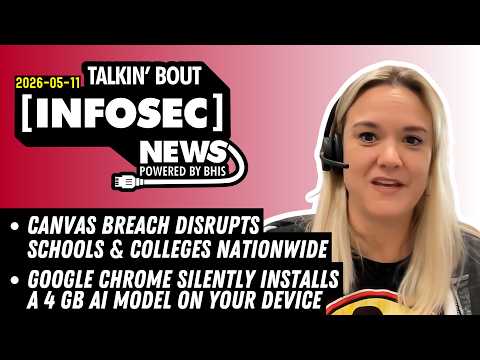 Video Thumbnail: The Canvas / Instructure Breach – 2026-05-11 – BHIS - Talkin' Bout [infosec] News